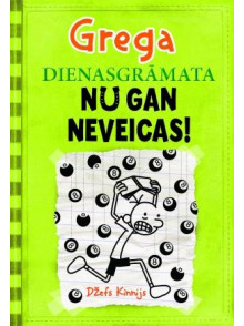 Grega dienasgrāmata VIII. Nu gan neveicas! Grega dienasgrāmata VIII. Nu gan neveicas!