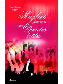 Mazliet par sevi un Operetes  teātri