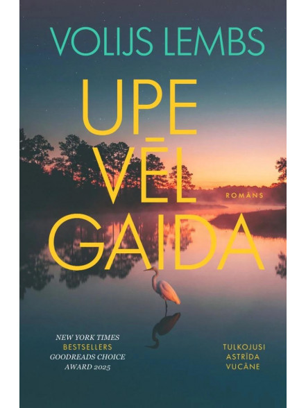 Upe vēl gaida