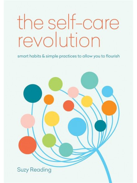 The Self-Care Revolution The Self-Care Revolution