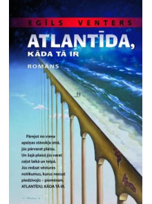 Atlantīda, kāda tā ir  Atlantīda, kāda tā ir