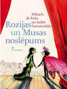 Rozijas un Musas noslēpums Rozijas un Musas noslēpums