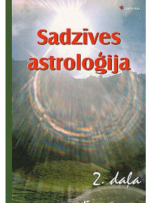 Sadzīves astroloģija 2 daļa 