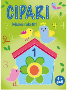 Cipari. Mācies rakstīt! 4+gadi Cipari. Mācies rakstīt! 4+gadi