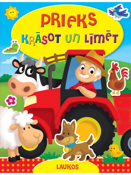 Prieks krāsot un līmēt! Laukos Prieks krāsot un līmēt! Laukos