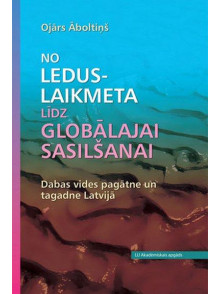 No leduslaikmeta līdz globālajai sasilšanai