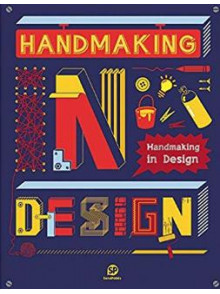 Handmaking in Design Handmaking in Design