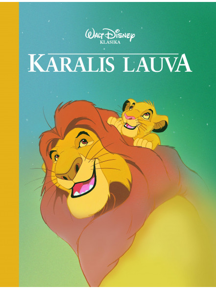 Walt Disney klasika. Karalis Lauva