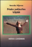 Prieks pakļauties viņam. Mātes lūgšanas Prieks pakļauties viņam. Mātes lūgšanas