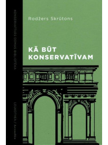 Kā būt konservatīvam