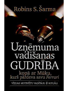 Uzņēmuma vadīšanas gudrība kopā ar Mūku, kurš pārdeva Fer