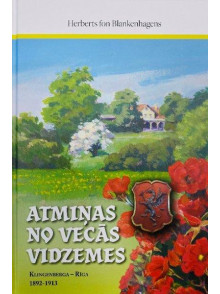 Atmiņas no vecās Vidzemes. Klingenberga - Rīga 1892-1913