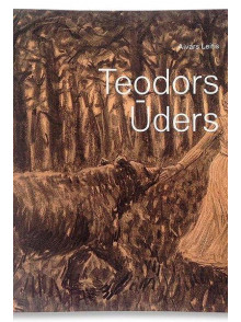 Teodors Ūders. Latvijas mākslas klasika