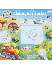 Lietas, kas kustas. Burvju krāsu grāmata. Ar īpašu zīmuli un neparastu tāfelīti Lietas, kas kustas. Burvju krāsu grāmata. Ar īpašu zīmuli un neparastu tāfelīti