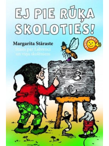 Ej pie Rūķa skoloties! Stāsts par Labrenci (brošēta) *