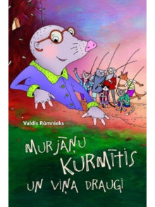 Murjāņu Kurmītis un viņa draugi