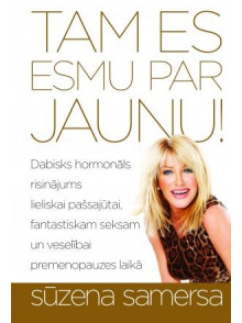 Tam es esmu par jaunu!  Tam es esmu par jaunu!