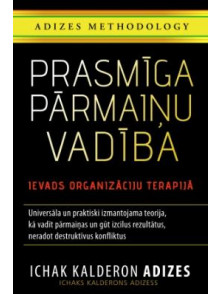 Prasmīga pārmaiņu vadība Prasmīga pārmaiņu vadība