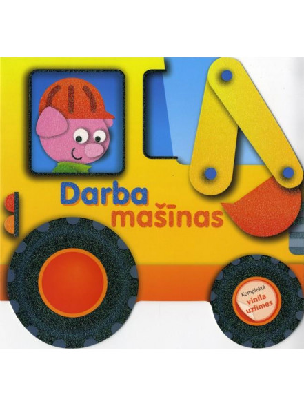 Uzlīmes. Darba mašīnas Uzlīmes. Darba mašīnas