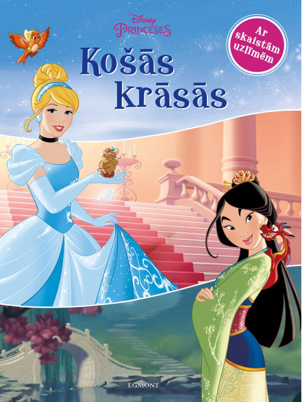 Košās krāsas. Disney princeses Ar skaistām uzlīmēm Košās krāsas. Disney princeses Ar skaistām uzlīmēm