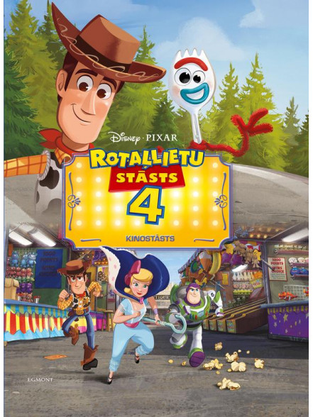 Rotaļlietu stāsts 4. Kinostāsts Rotaļlietu stāsts 4. Kinostāsts