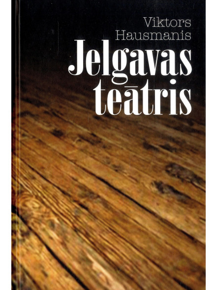 Jelgavas teātris  Jelgavas teātris
