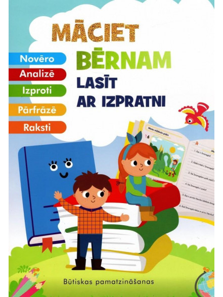 Māciet bērnam lasīt ar izpratni