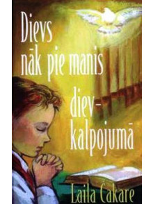 Dievs nāk pie manis dievkalpojumā