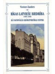 Rīgas Latviešu biedrība (1868–1940) kā nacionālās grāmatniecības centrs  Rīgas Latviešu biedrība (1868–1940) kā nacionālās grāmatniecības centrs