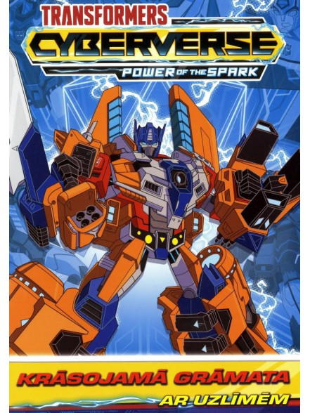 Transformers Cyberverse. Krāsojamā grāmata ar uzlīmēm Transformers Cyberverse. Krāsojamā grāmata ar uzlīmēm