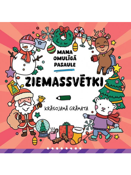 Mana omulīgā pasaule. Ziemassvētki.