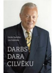 Darbs dara cilvēku (brošēts izdevums) Darbs dara cilvēku (brošēts izdevums)