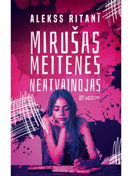 Mirušas meitenes neatvainojas Mirušas meitenes neatvainojas