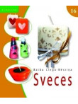 Sveces. Rokdarbi 16 