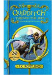 Quidditch Through the Ages Quidditch Through the Ages