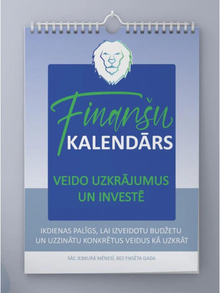Finanšu kalendārs. Veido uzkrāmujus un investē