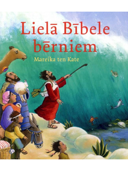 Lielā Bībele bērniem  Lielā Bībele bērniem