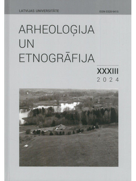 Arheoloģija un etnogrāfija XXXIII 2024