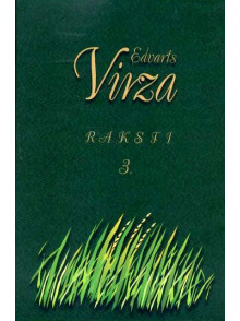 E.Virza. Raksti. 3.sējums. Brieduma laika dzeja
