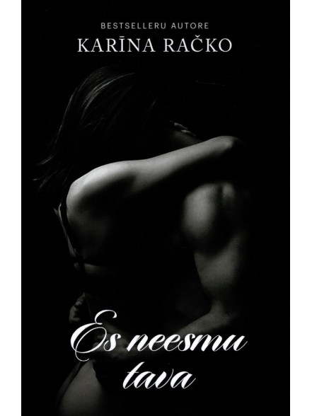 Es neesmu tava..
