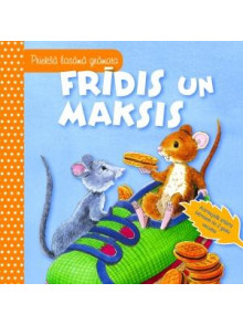 Frīdis un Maksis. Priekšā lasāmā grāmata Frīdis un Maksis. Priekšā lasāmā grāmata