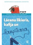 Lāceņu liķieris, kafija un laupīšana Lāceņu liķieris, kafija un laupīšana