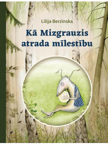 Kā mizgrauzis atrada mīlestību