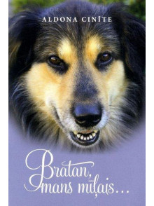 Bratan, mans mīļais... 