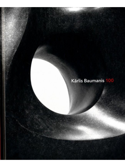 Kārlis Baumanis 100  Kārlis Baumanis 100