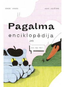 Pagalma enciklopēdija jeb Kas tad tas?
