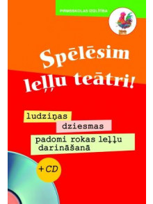 Spēlēsim leļļu teātri! +CD  Spēlēsim leļļu teātri! +CD