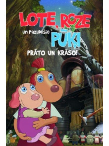 Lote, Roze un pazudušie pūķi. Prāto un krāso!