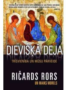 Dievišķā deja. Trīsvienība un mūsu pārcenide Dievišķā deja. Trīsvienība un mūsu pārcenide