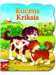 Kucēns Kriksis  Kucēns Kriksis